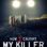 How I Caught My Killer : 1.Sezon 1.Bölüm izle