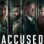 Accused : 1.Sezon 1.Bölüm izle