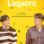 All the Liquors : 1.Sezon 2.Bölüm izle
