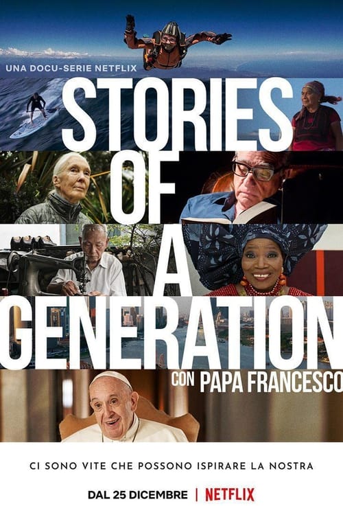 Stories of a Generation – with Pope Francis : 1.Sezon 2.Bölüm