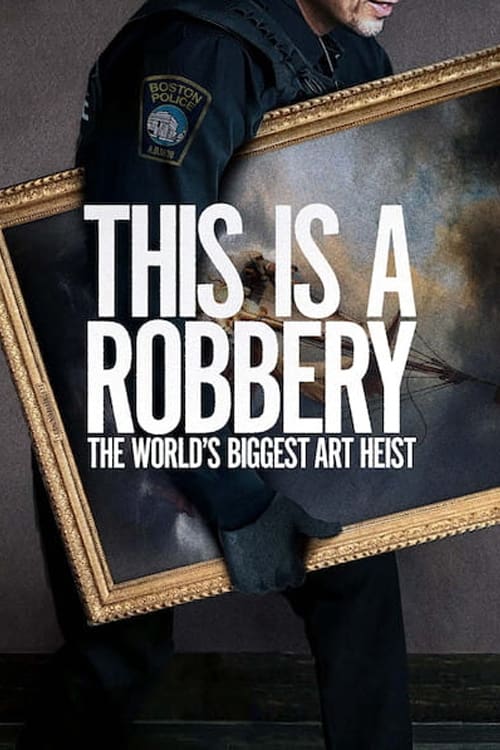 This Is a Robbery The World’s Biggest Art Heist : 1.Sezon 3.Bölüm