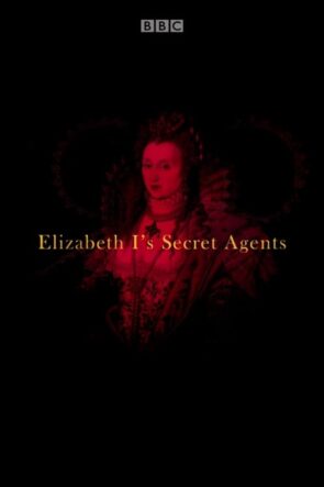 Elizabeth I’s Secret Agents