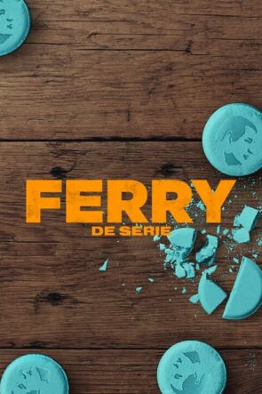 Ferry The Series