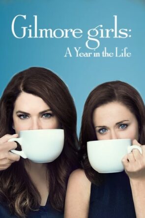 Gilmore Girls A Year in the Life