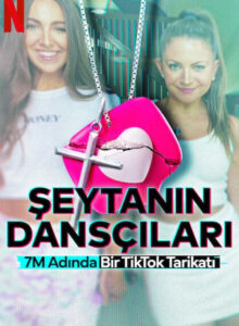 Dancing for the Devil The 7M TikTok Cult izle